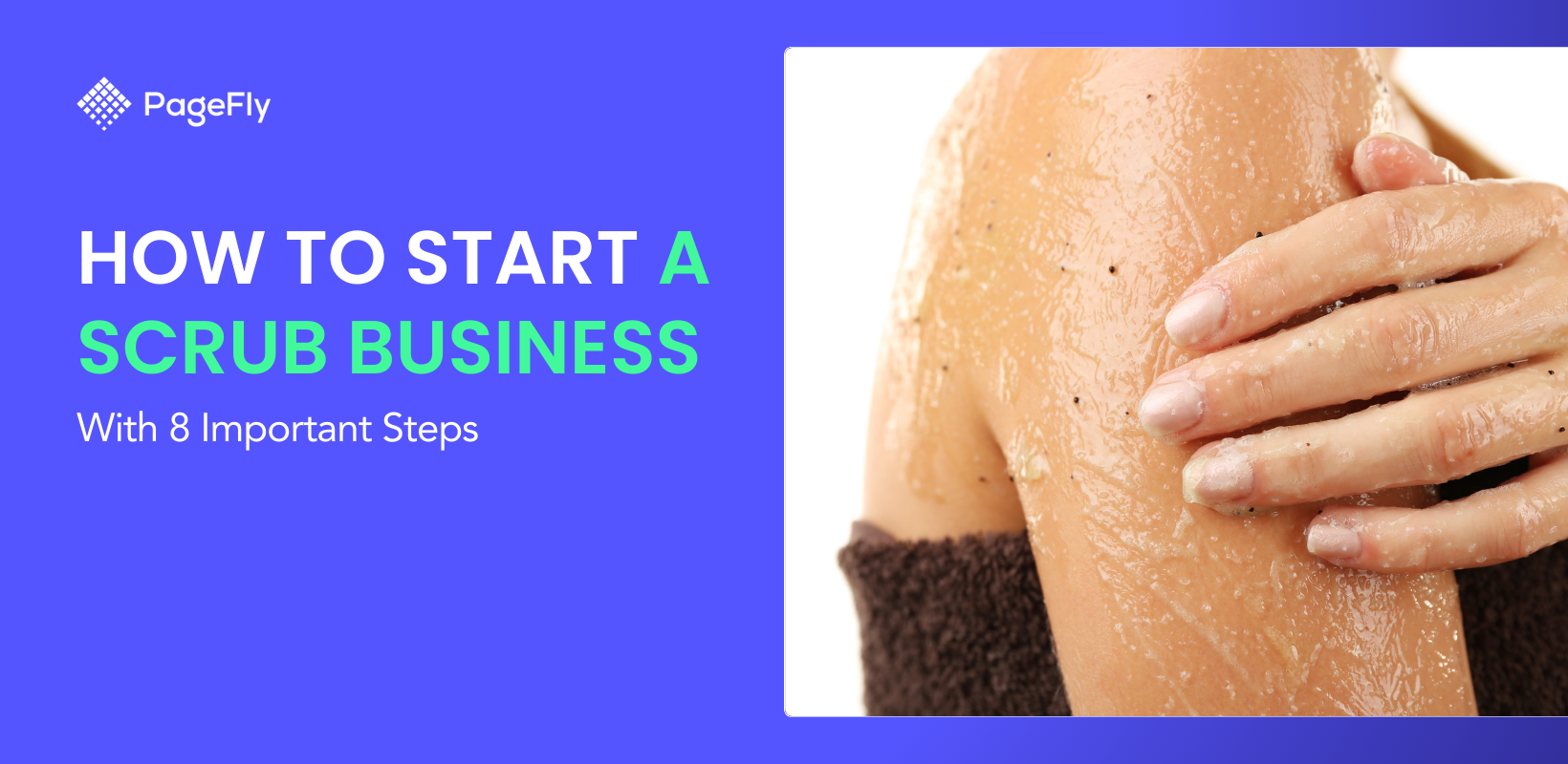 How To Start A Scrub Business With 8 Important Steps