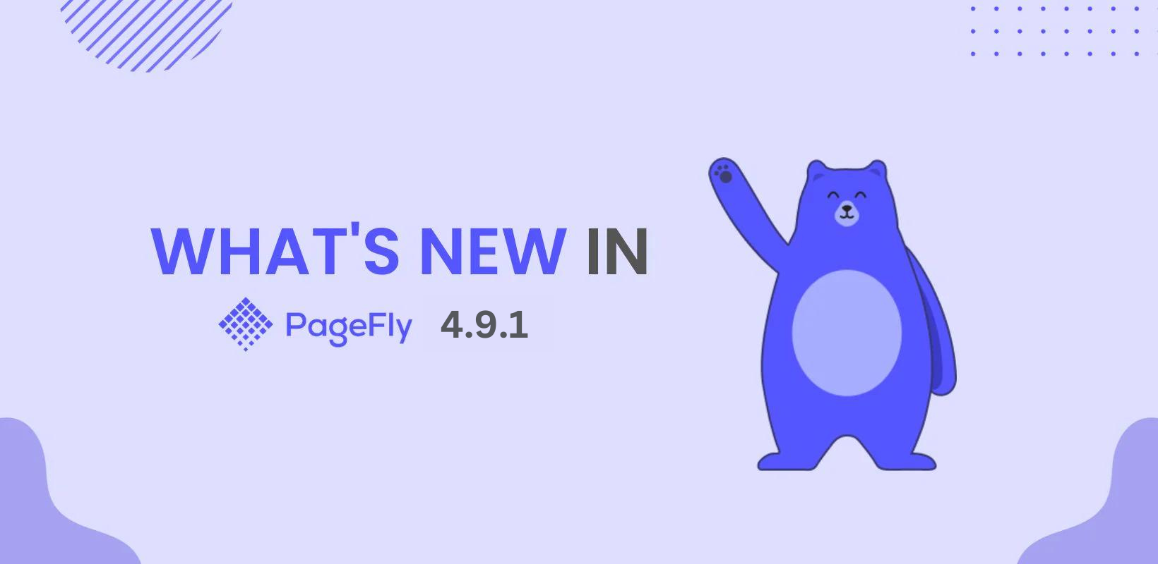 PageFly 4.9.1: Sync Multi-Platform Reviews. Skyrocket Sales with Bundles.