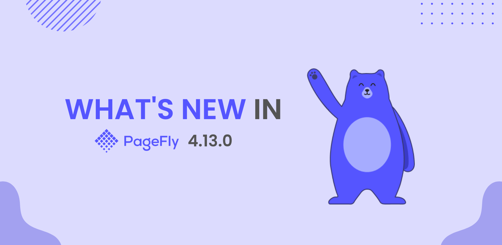 PageFly 4.13.0: Mobile Layout, Performance and UX updates