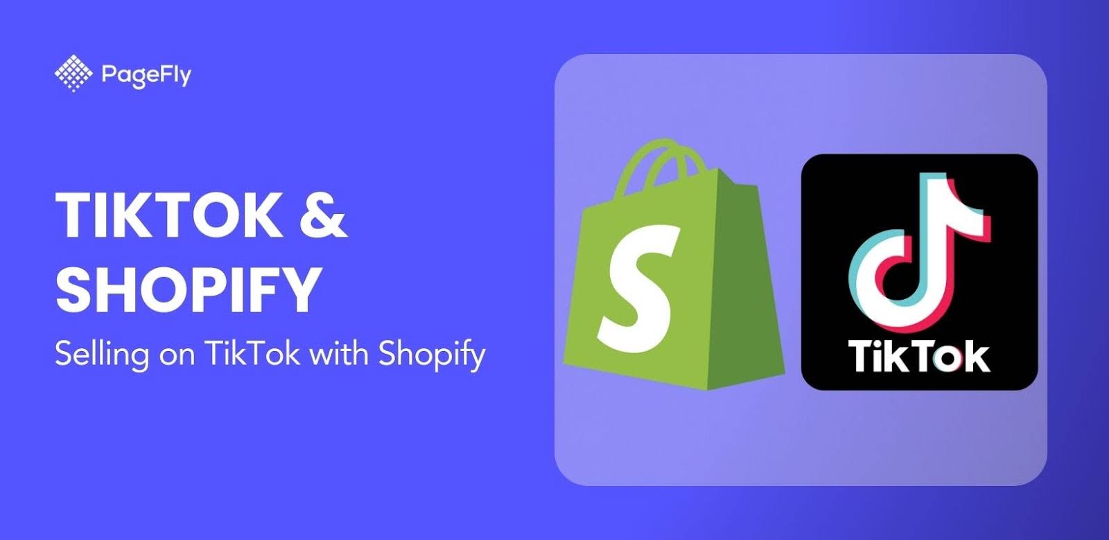 ShopifyでTikTokを売る:完全なチュートリアル(2025年更新)