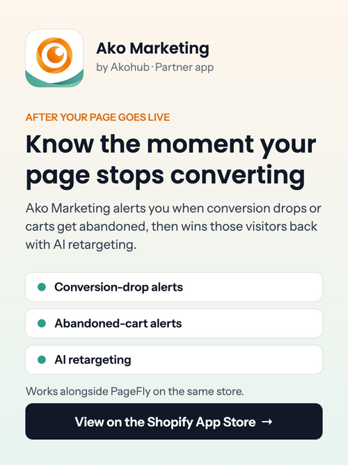 Ako Marketing by Akohub: conversion-drop and abandoned-cart alerts with AI retargeting, works alongside PageFly