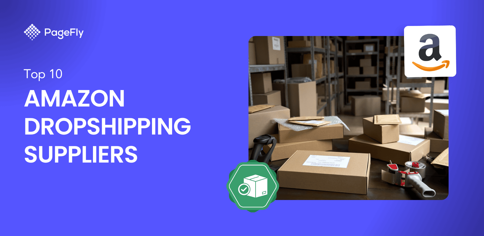 Amazon Dropshipping Suppliers: Our Top 15 List for 2025