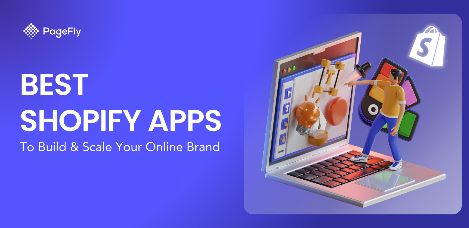 20 Best Shopify Apps To Build & Scale Your Online Brand
