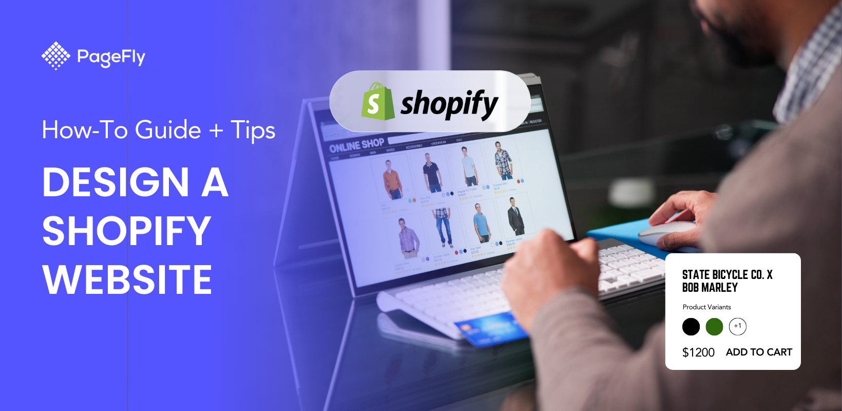 Design A Shopify Website: How-To Guide + Tips