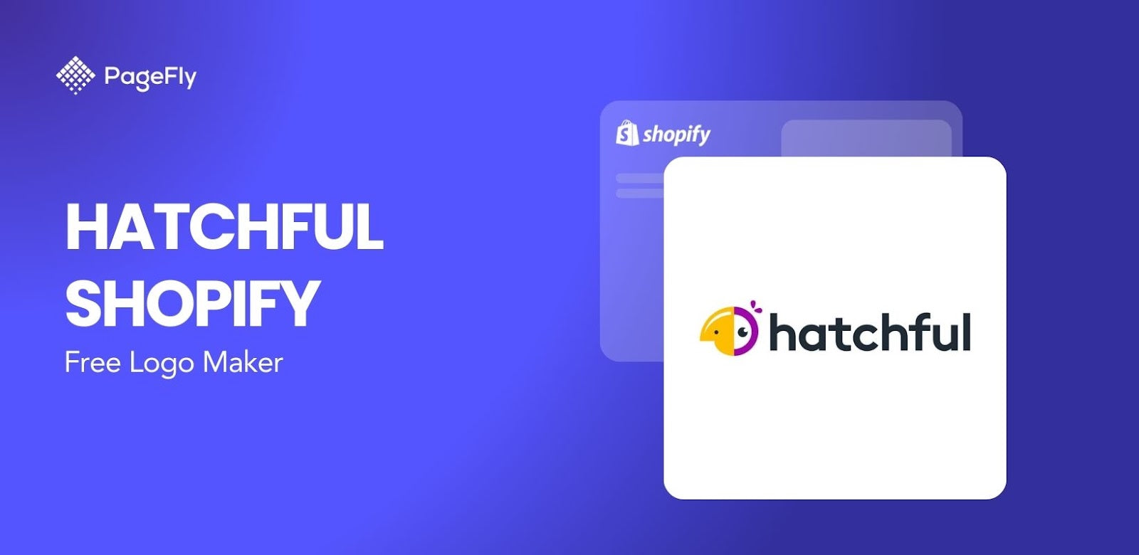 Hatchful Shopifyロゴメーカー：目立つブランドのための無料ツール