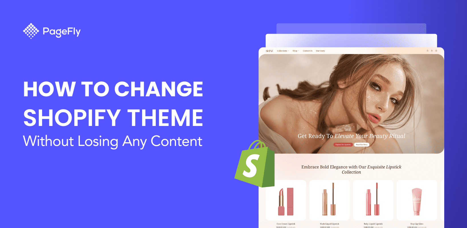 How to Change Shopify Theme [Zero Content Loss!]