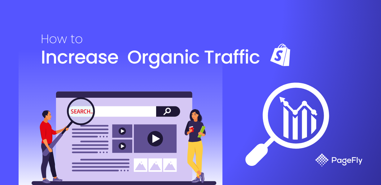 How to Increase Organic Traffic: Tips for Online Merchants