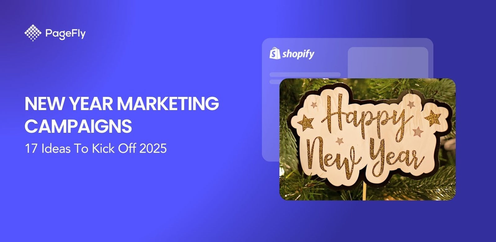 New Year Marketing Campaigns – 17 Ideas To Kick Off 2025