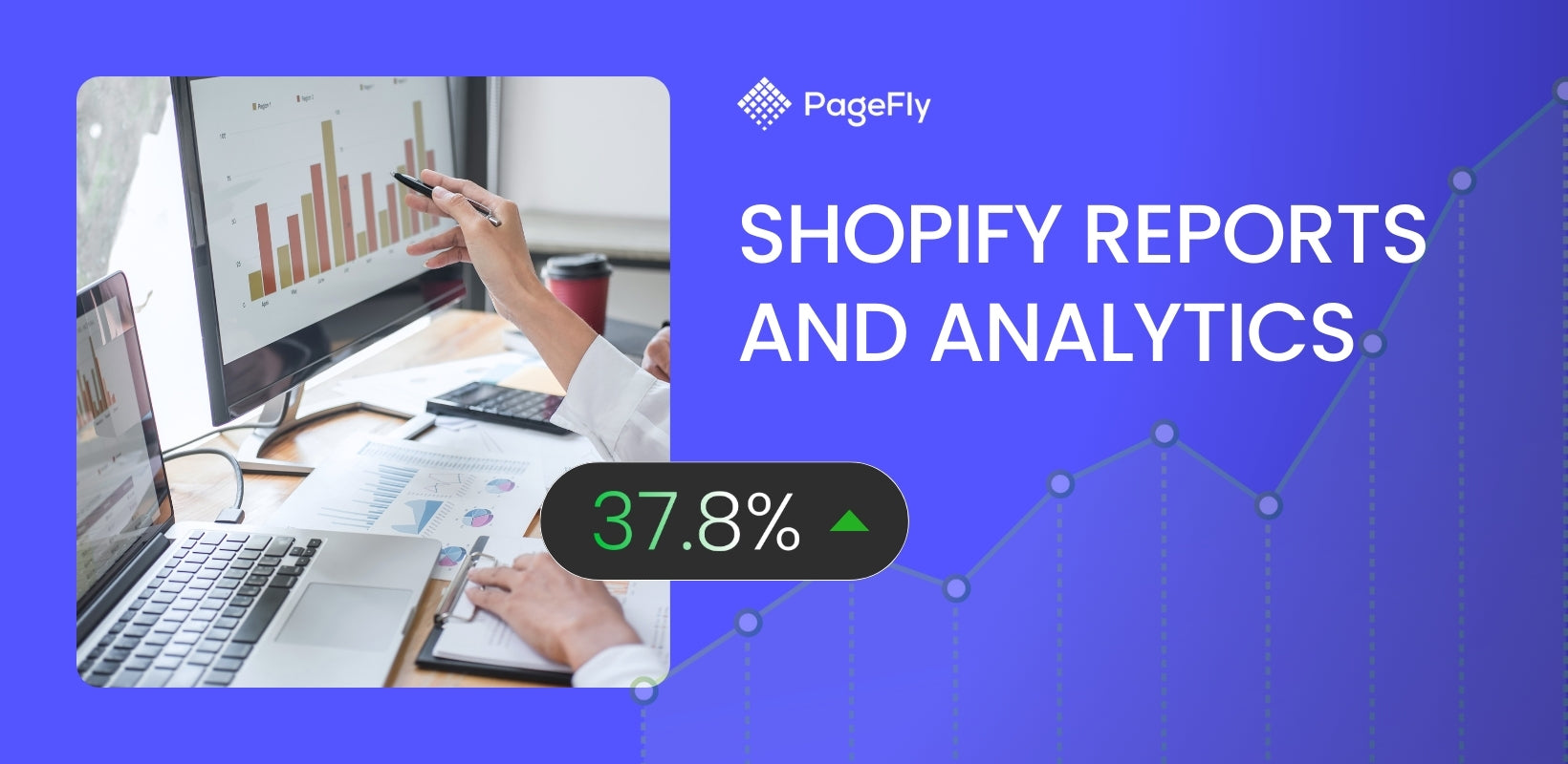 Shopify レポートと分析: 10 分以内にデータをマスターする