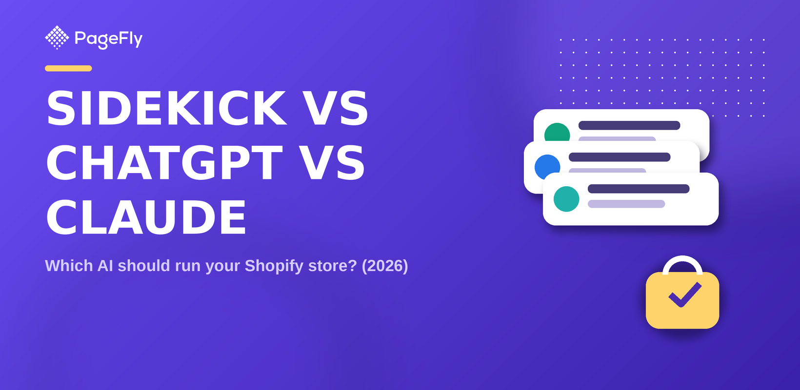 Shopify Sidekick vs ChatGPT vs Claude: Which AI Should Run Your Store? (2026)