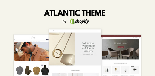 Shopify Atlantic Theme: 2025 In-Depth Review