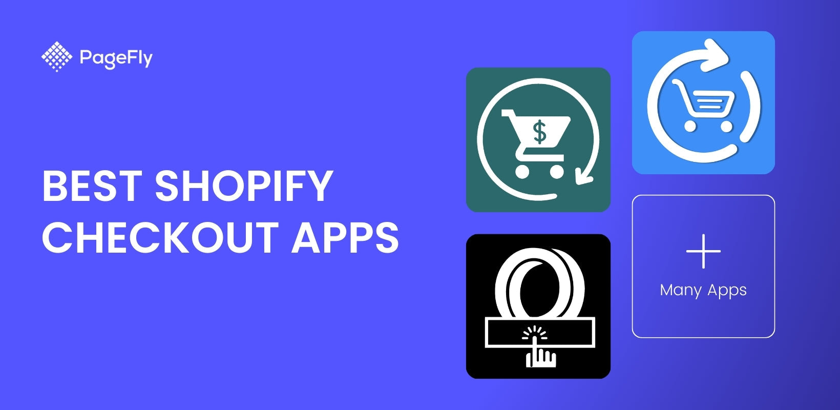 10 Best Shopify Checkout Apps You Need to Know In 2025