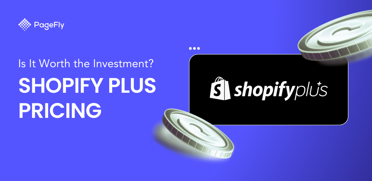 Shopify Plus Promotion Shopify Plus Pricing: Is It Worth the Investment? (2024)