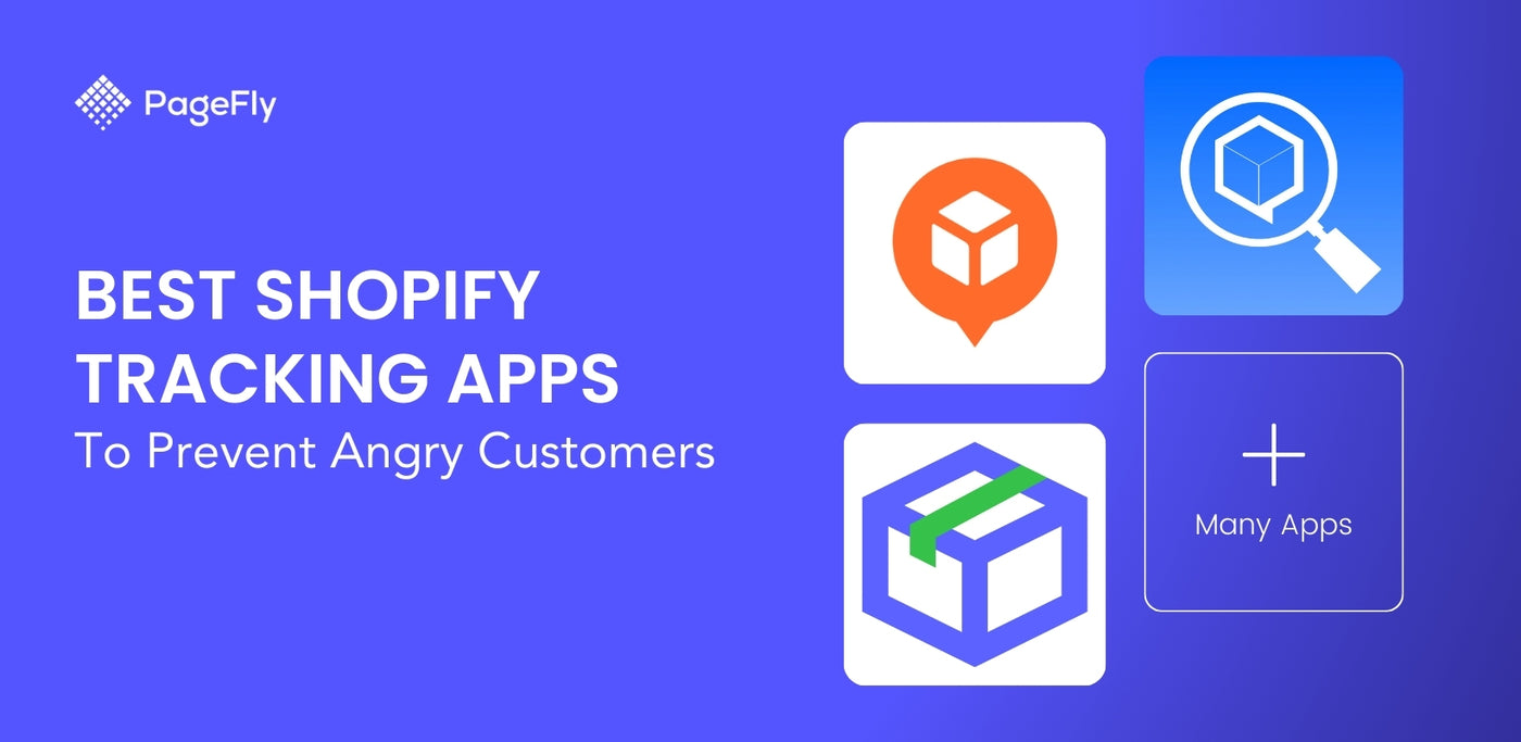 Shopify Tracking Guide & Top 9 Shopify Tracking Apps