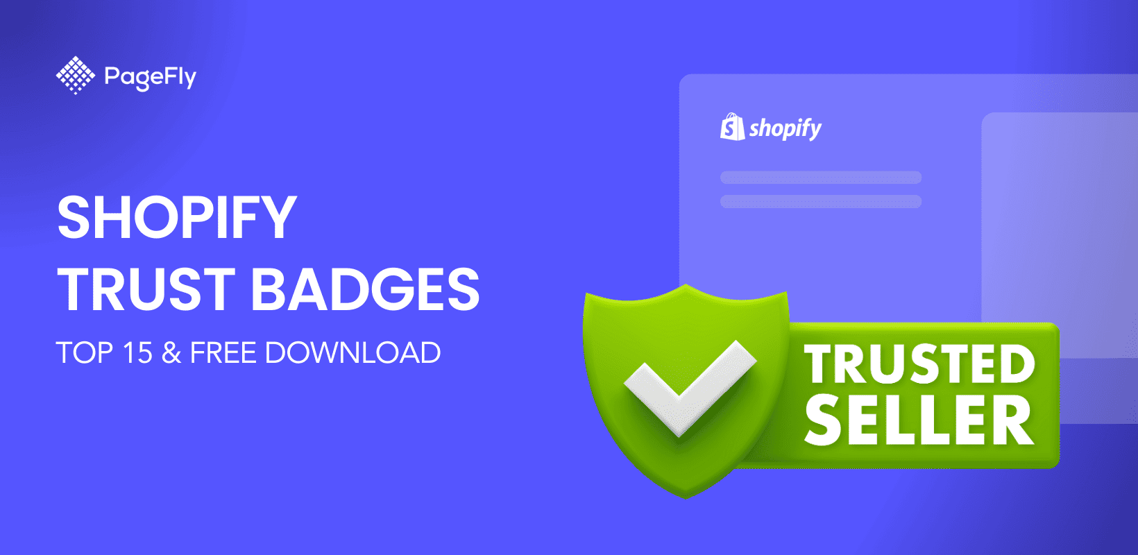 Top 15 Best Shopify Trust Badges 2025 - Free Download