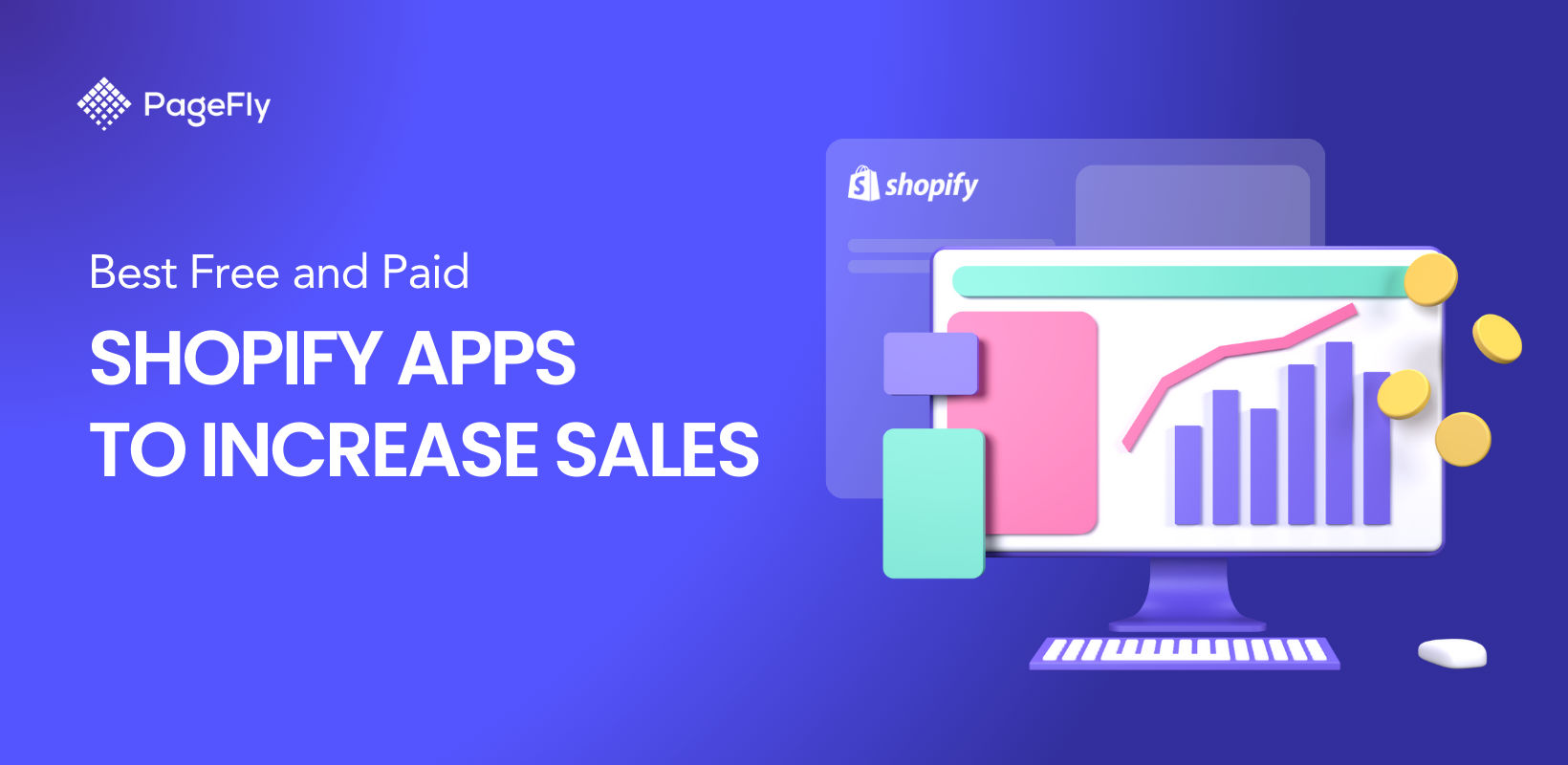 Best Shopify Apps To Increase Sales: Top 30+ Free and Paid Apps