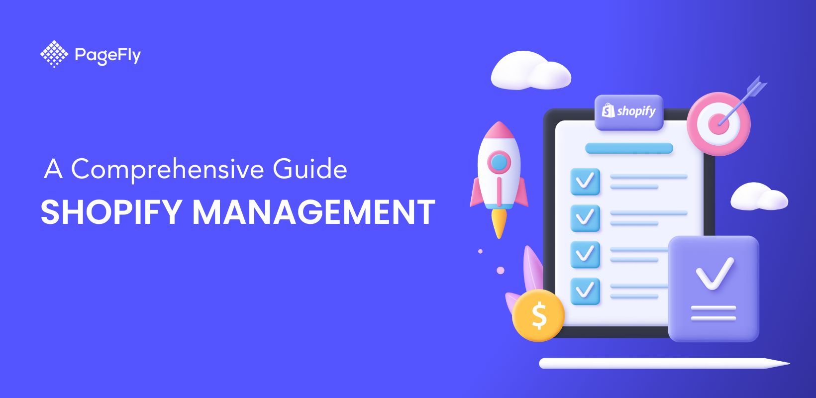 Shopify Management: A Comprehensive Guide