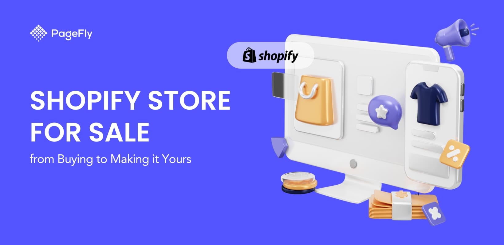 Shopify Store for Sale: from Buying one to Making it Truly Yours (+FAQs)