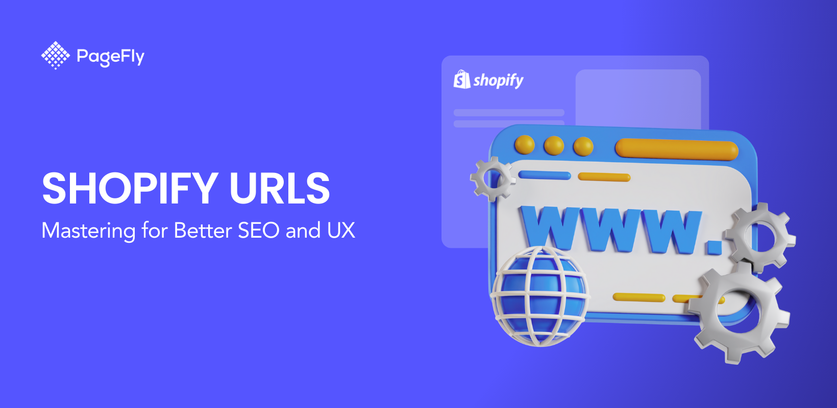 Shopify URLs: Mastering for Better SEO and User Experience