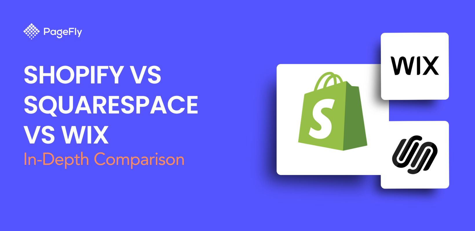 Shopify vs Squarespace vs Wix – In-Depth Comparison For Beginners