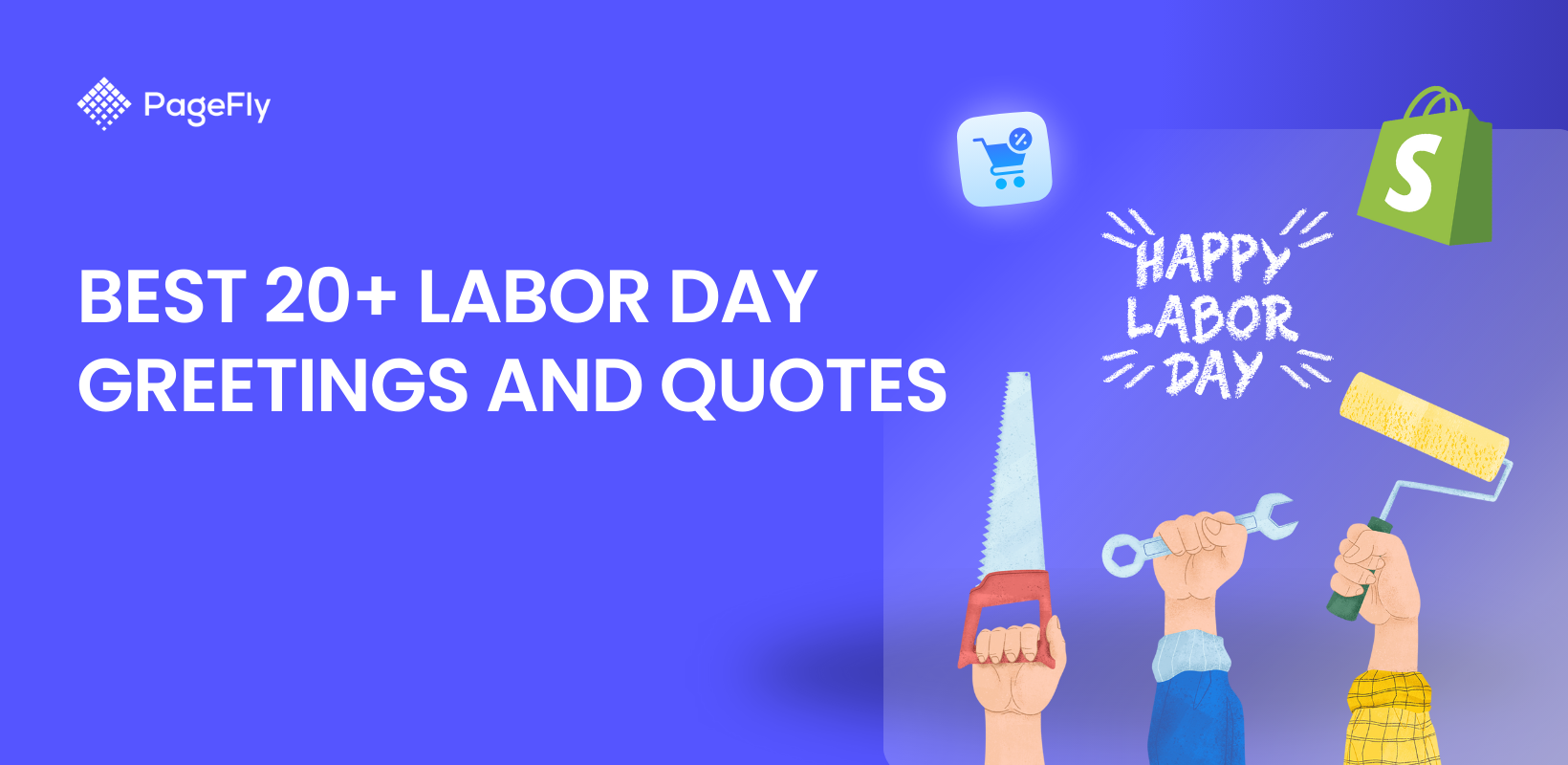 30 Labor Day Greetings and Quotes to Inspire Your Marketing Campaign