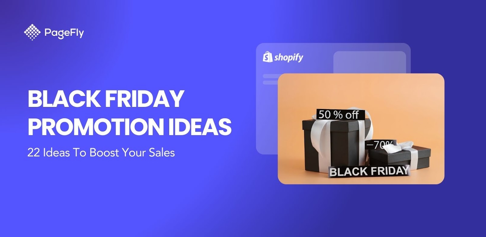 Top 22 Black Friday Promotion Ideas To Boost Your Sales