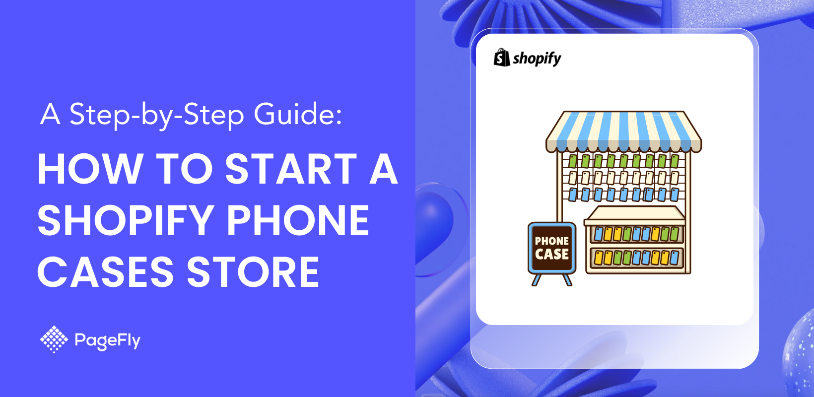 Shopifyスマホケースストアの始め方：ステップバイステップガイド