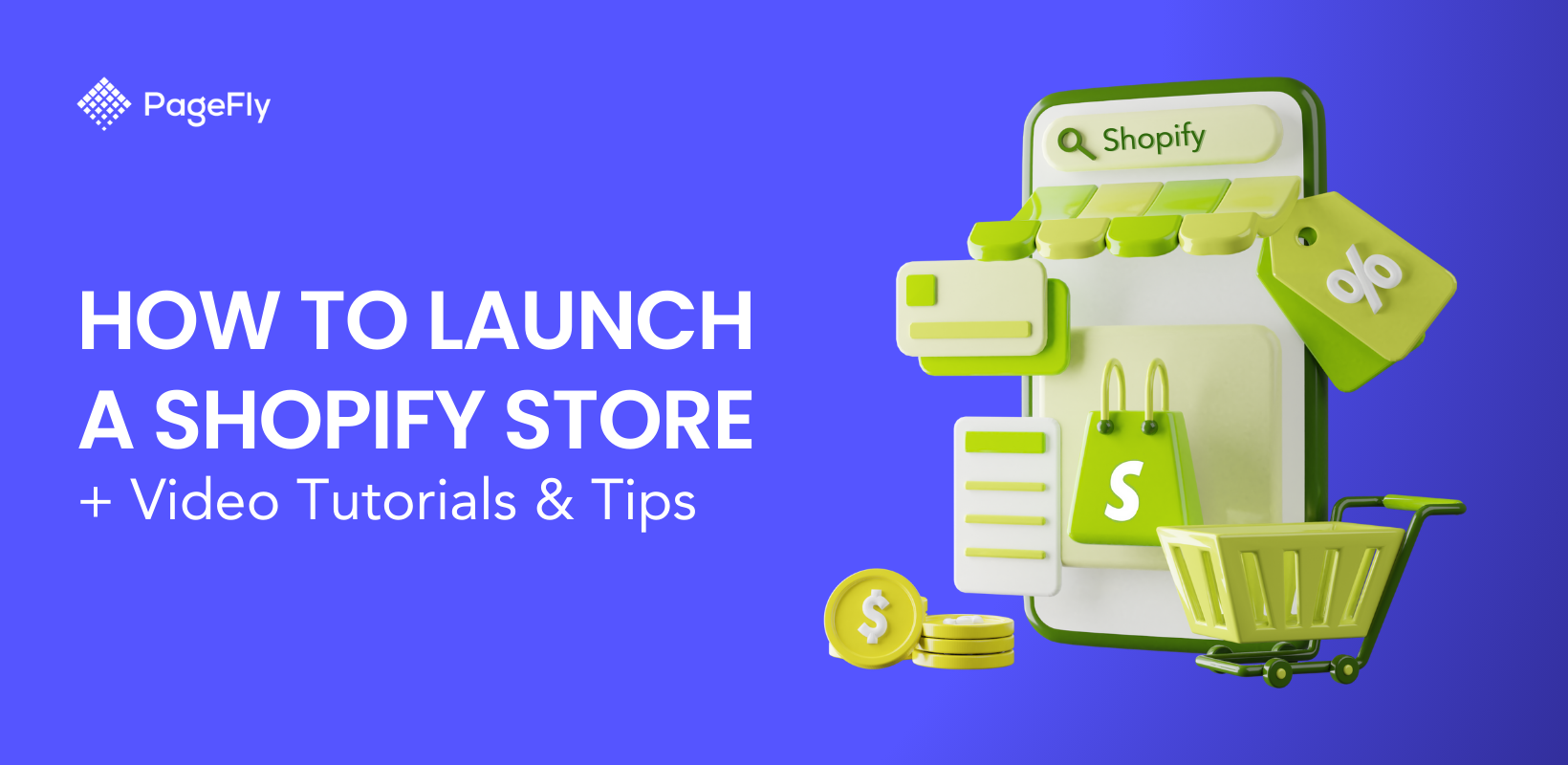 How to Launch a Shopify Store for New Merchants [PLUS Tips]