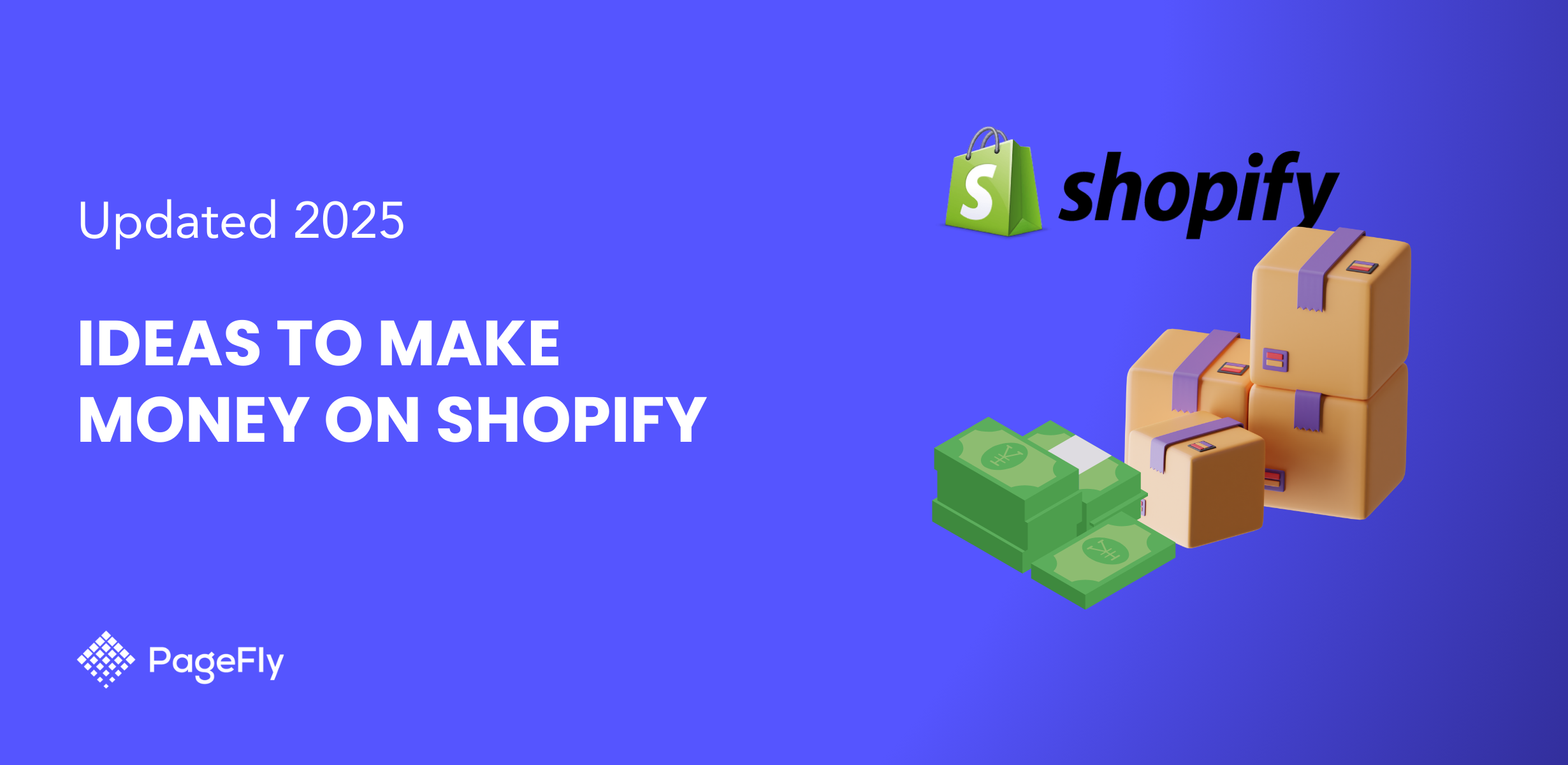 Shopifyでお金を稼ぐ方法：2025年に始めるための15以上のアイデア