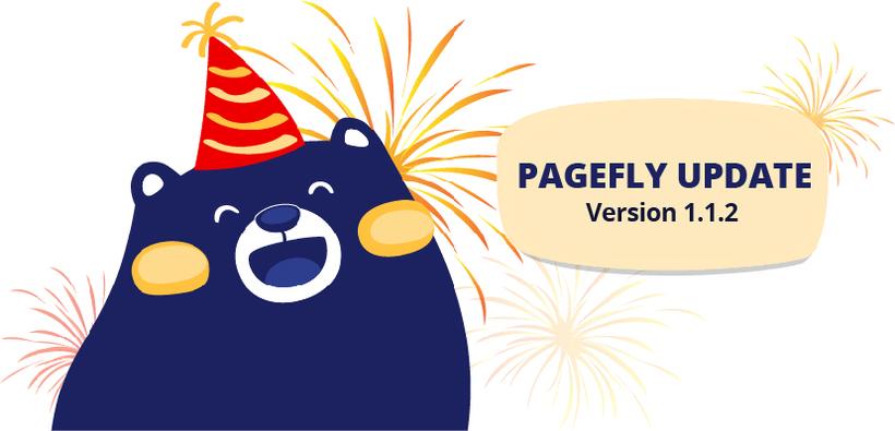 PageFly update 1.1.2: Shopify contact form & Partner Friendly function