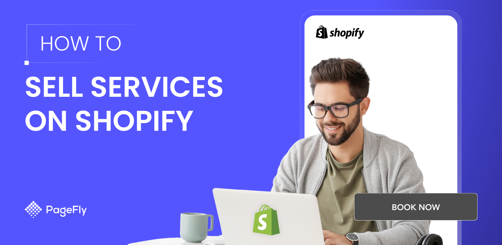 How to Sell Services on Shopify: 5 Steps to Building a Store