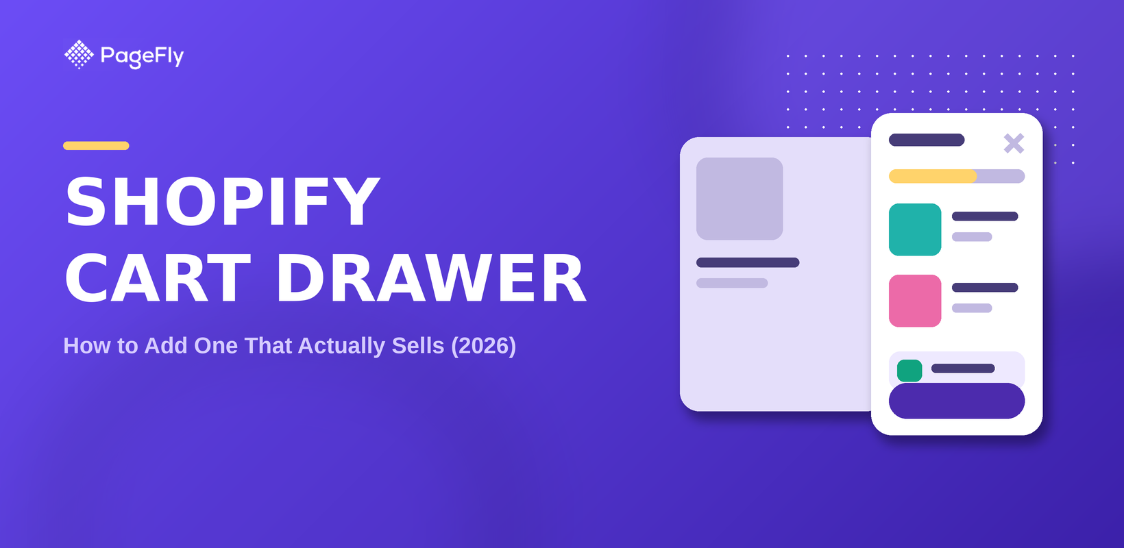 Shopify Cart Drawer: How to Add One That Actually Sells (2026)