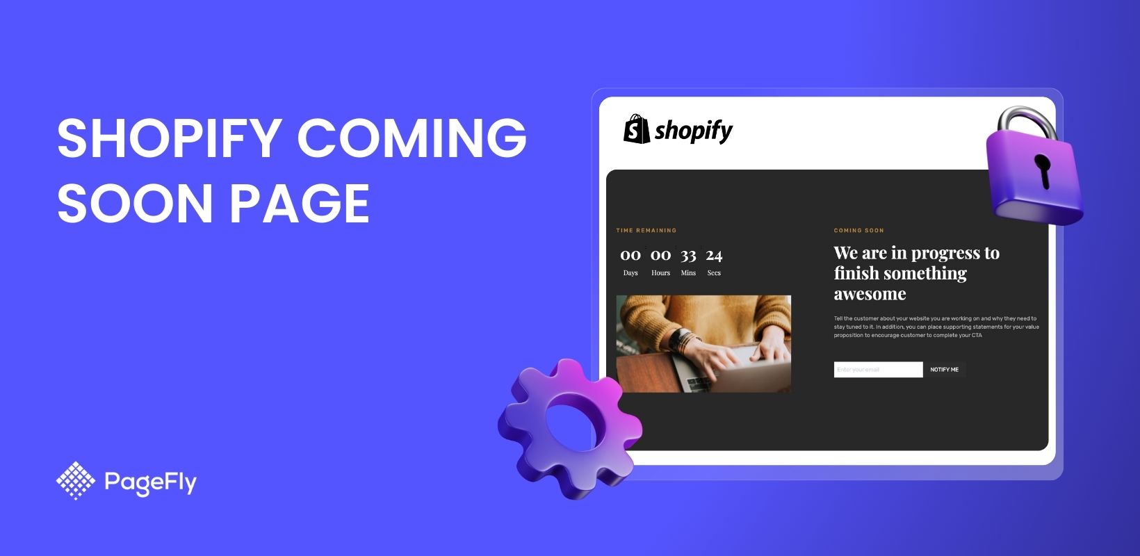 Shopify Coming Soon Page: Tutorials & Inspiring Examples