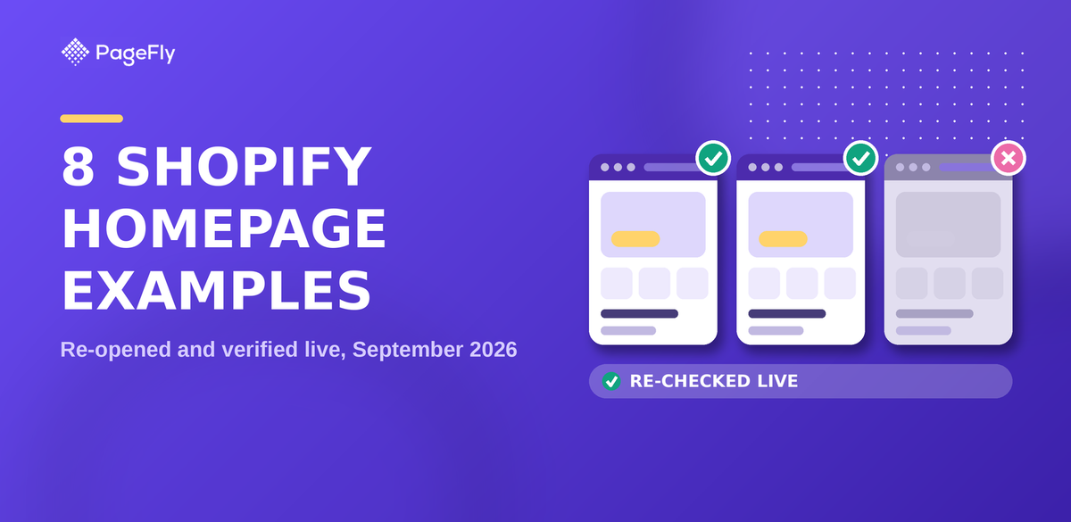 8 Shopify Homepage Examples We Verified Live in 2026