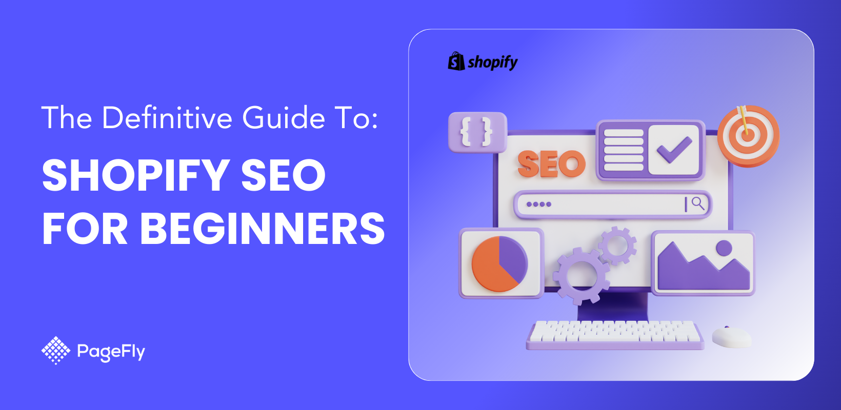 Shopify SEO: The Definitive How-To Guide For Beginners