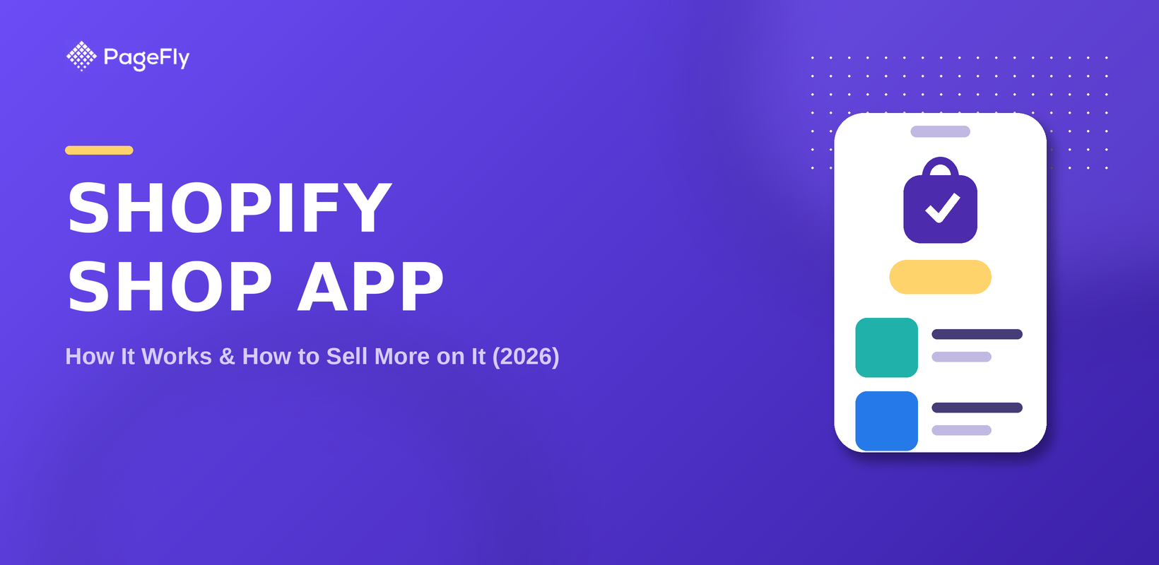 Shopify Shop App: How It Works and How to Sell More on It (2026)