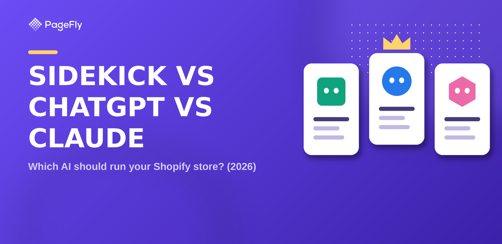 Shopify Sidekick vs ChatGPT vs Claude: Which AI Should Run Your Store? (2026)