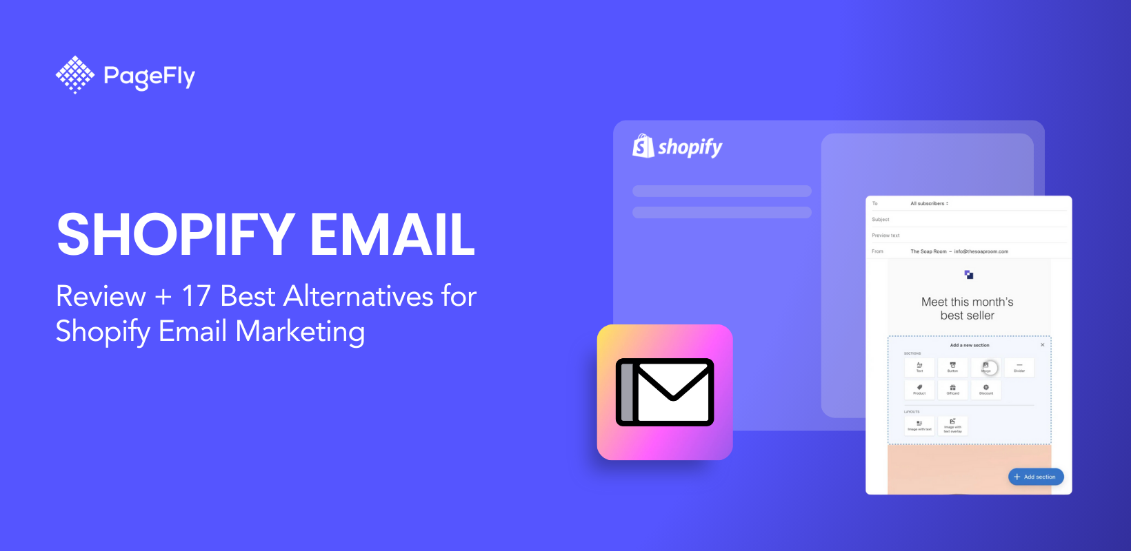 Shopify Email Marketing Review: Shopify Email App and Alternatives 2025