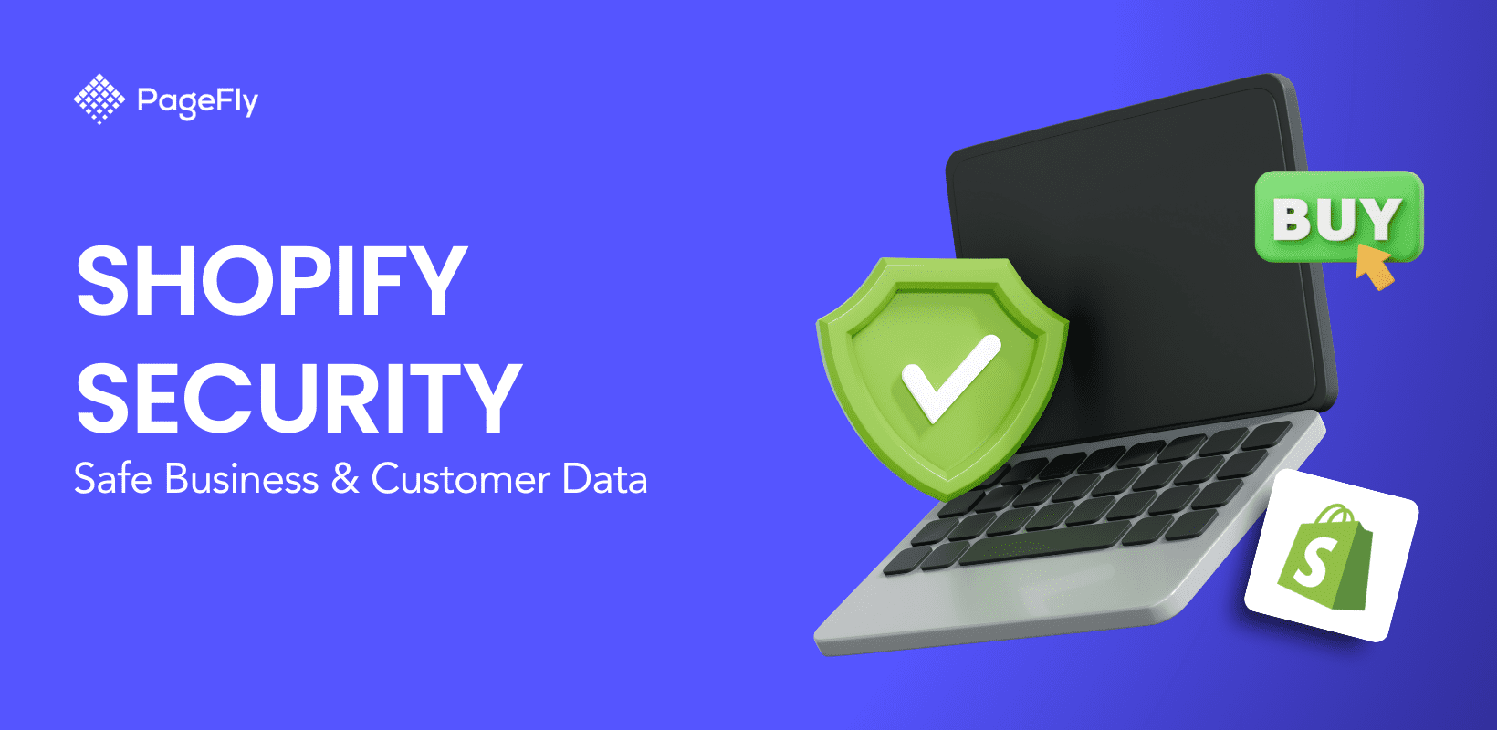 Shopify Security: Keep Your Business & Customers' Data Safe