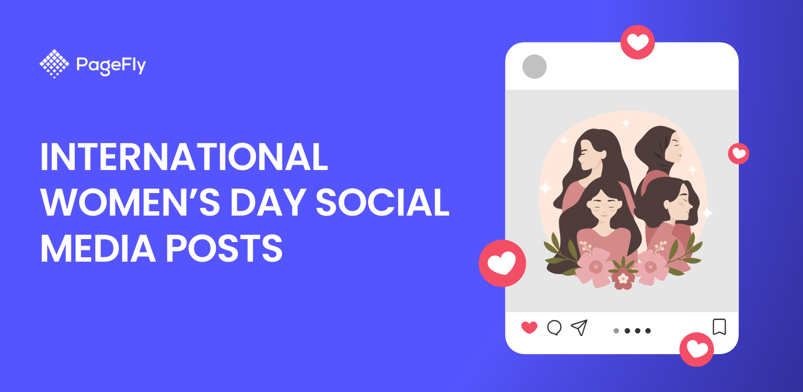 International Women’s Day Social Media Posts 2025: Ideas & Examples