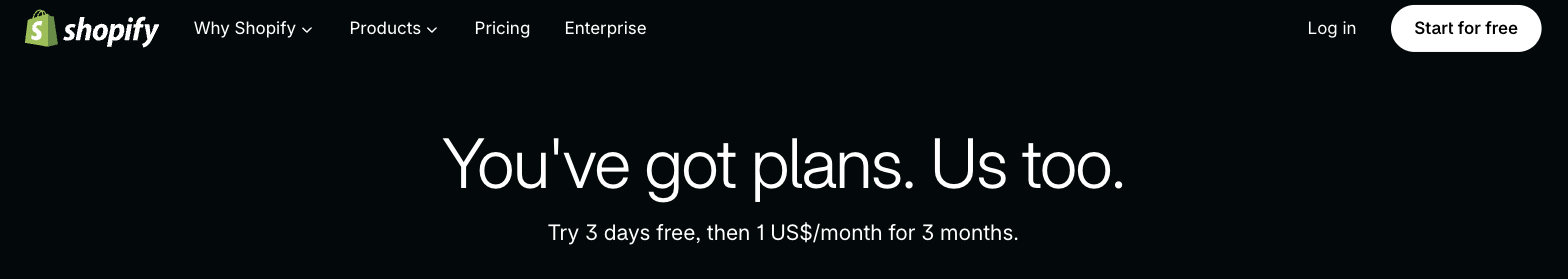 Shopify's own pricing page on 14 September 2026 reading: Try 3 days free, then 1 US$/month for 3 months