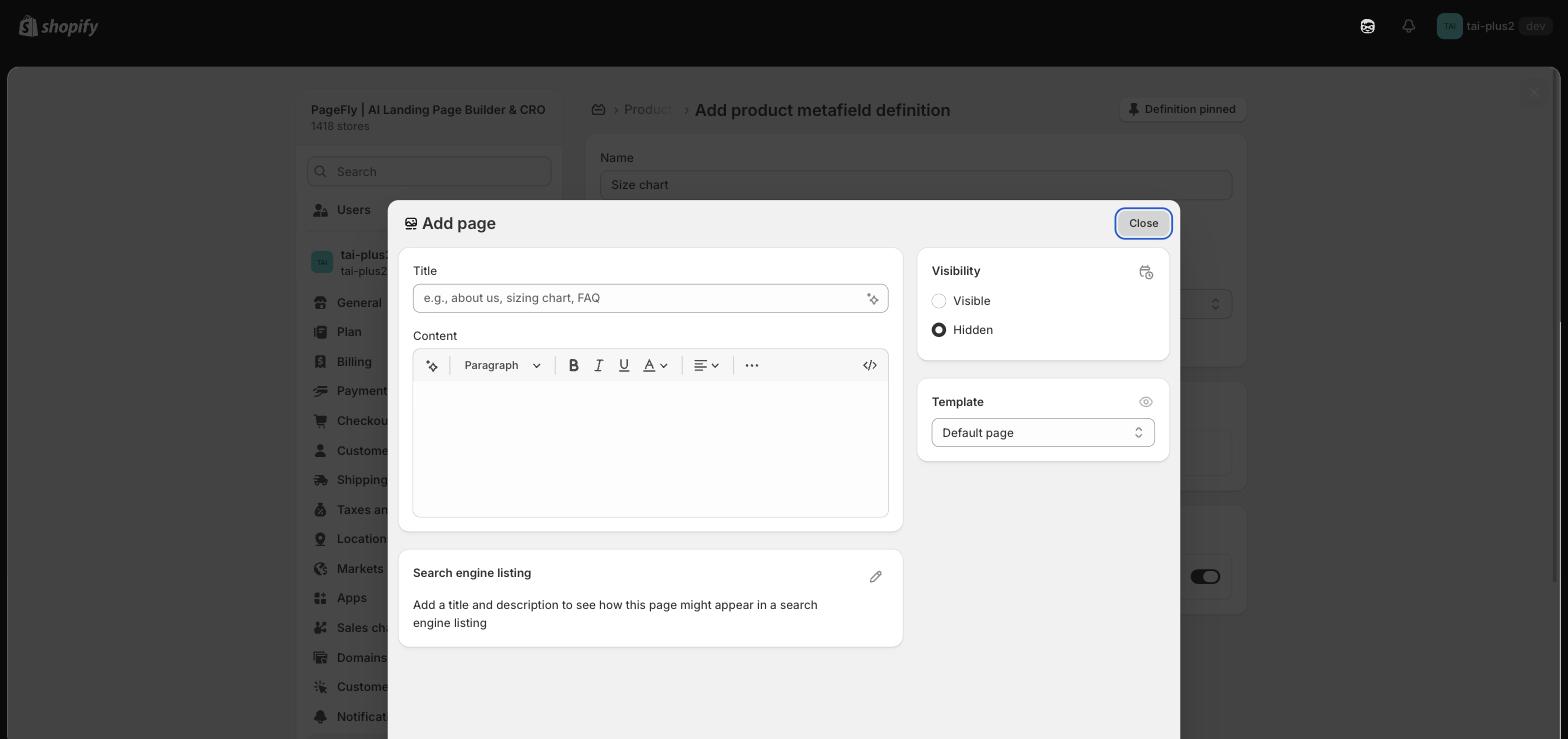 Shopify metafield named Size chart with the Page type Add page modal open showing Title Content Visibility and Template fields